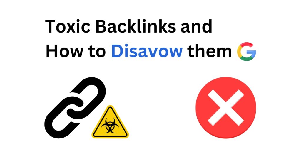 toxic backlinks and disavow links